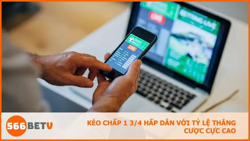 Giải thích rõ cách hoạt động của kèo chấp 1 3/4 tại 566BET và lý do loại kèo này thường được áp dụng cho các trận có chênh lệch lớn.